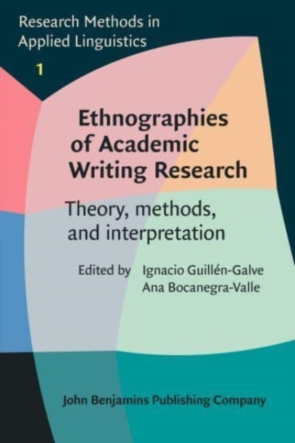 Bilde av Ethnographies Of Academic Writing Research