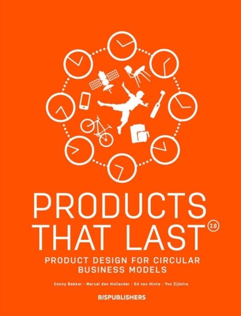 Products That Last - Product Design for Circular Business Models