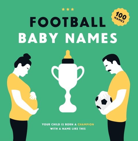 Football Baby Names - Your Child is Born a Champion with a Name Like This