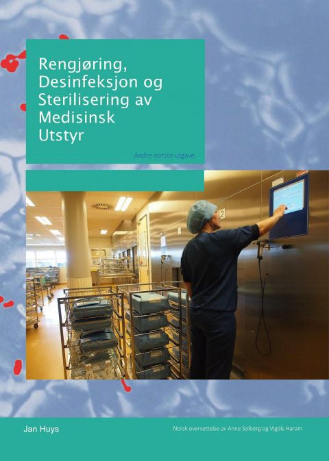 Rengjøring, desinfeksjon og sterilisering av medisinsk utstyr
