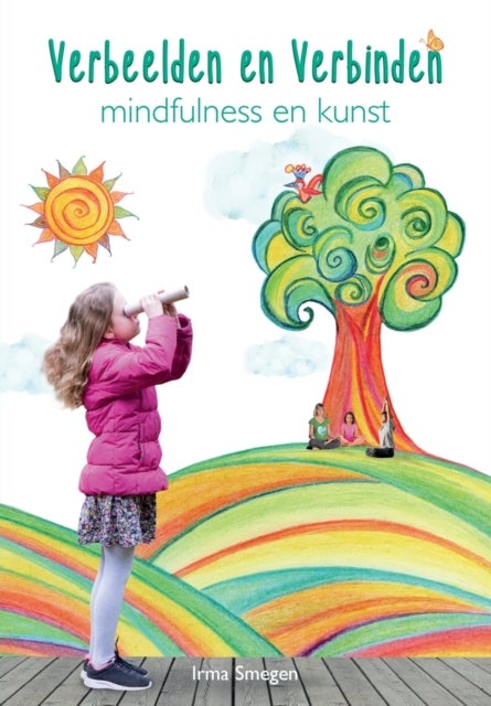 Verbeelden en Verbinden - mindfulness en kunst
