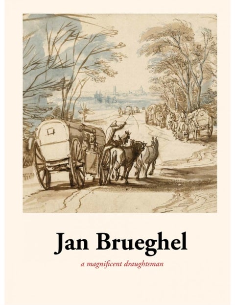 Jan Brueghel - A magnificent draughtsman
