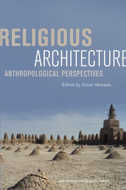 Religious Architecture - Anthropological Perspectives