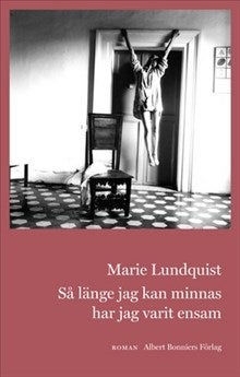 Så länge jag kan minnas har jag