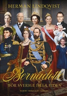 Bernadotte- För Sverige hela tiden