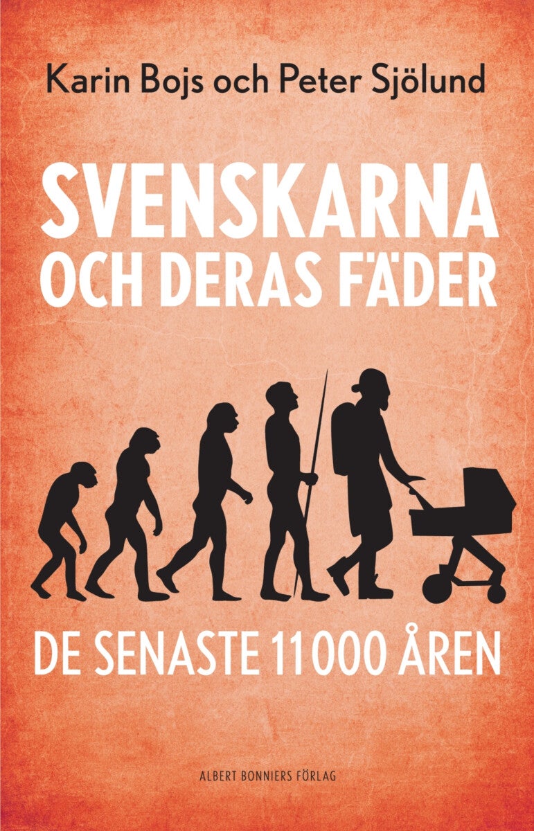Svenskarna och deras fäder - de senaste 11 000 åren