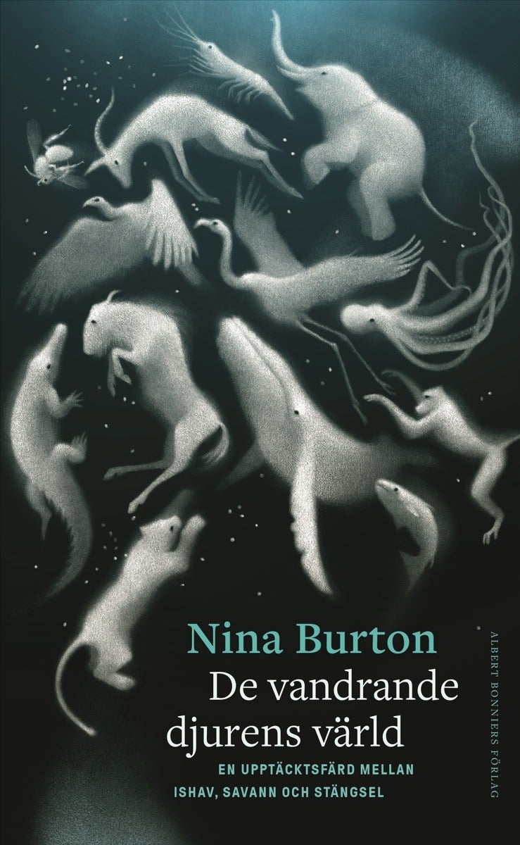 De vandrande djurens värld - en upptäcktsfärd mellan ishav, savann och stängsel