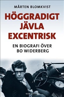 Höggradigt jävla exentrisk