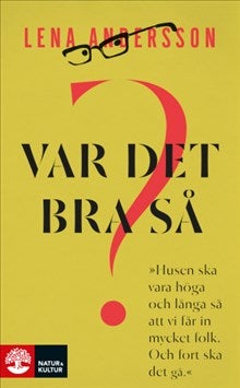 Var det bra så