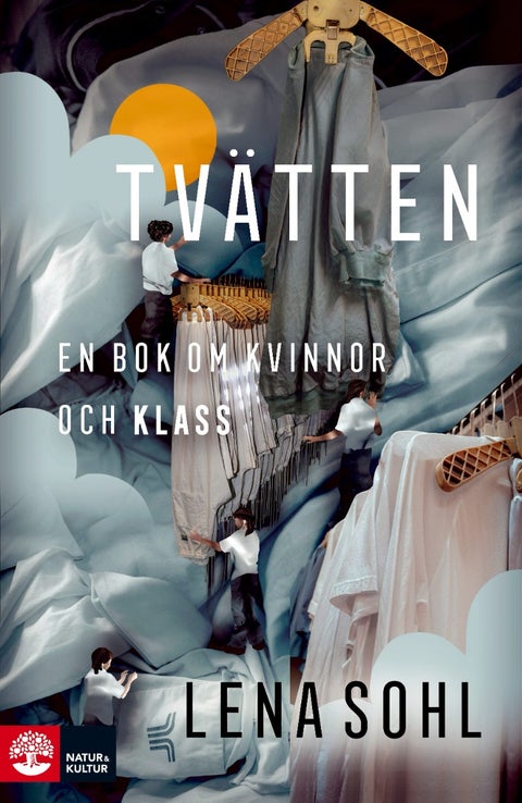 Tvätten - En bok om kvinnor och klass