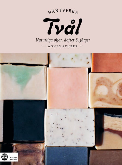 Tvål - naturliga oljor, dofter & färger