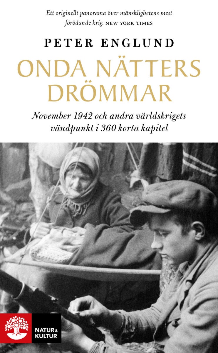 Onda nätters drömmar - November 1942 och andra världskrigets vändpunkt