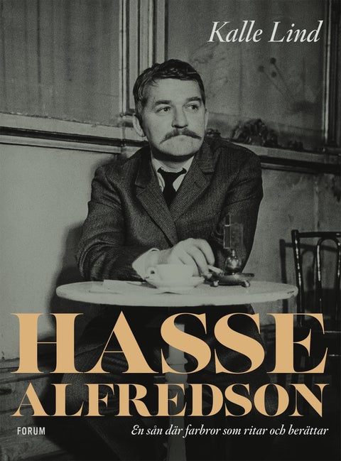 Hasse Alfredson - En sån där farbror som ritar och berättar