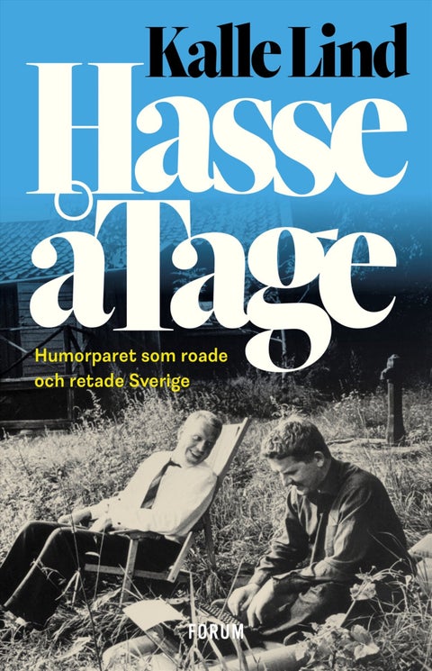 HasseåTage - Humorparet som roade och retade Sverige