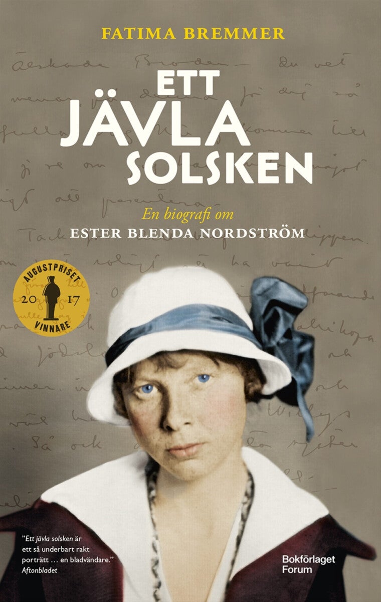Ett jävla solsken - en biografi om Ester Blenda Nordström