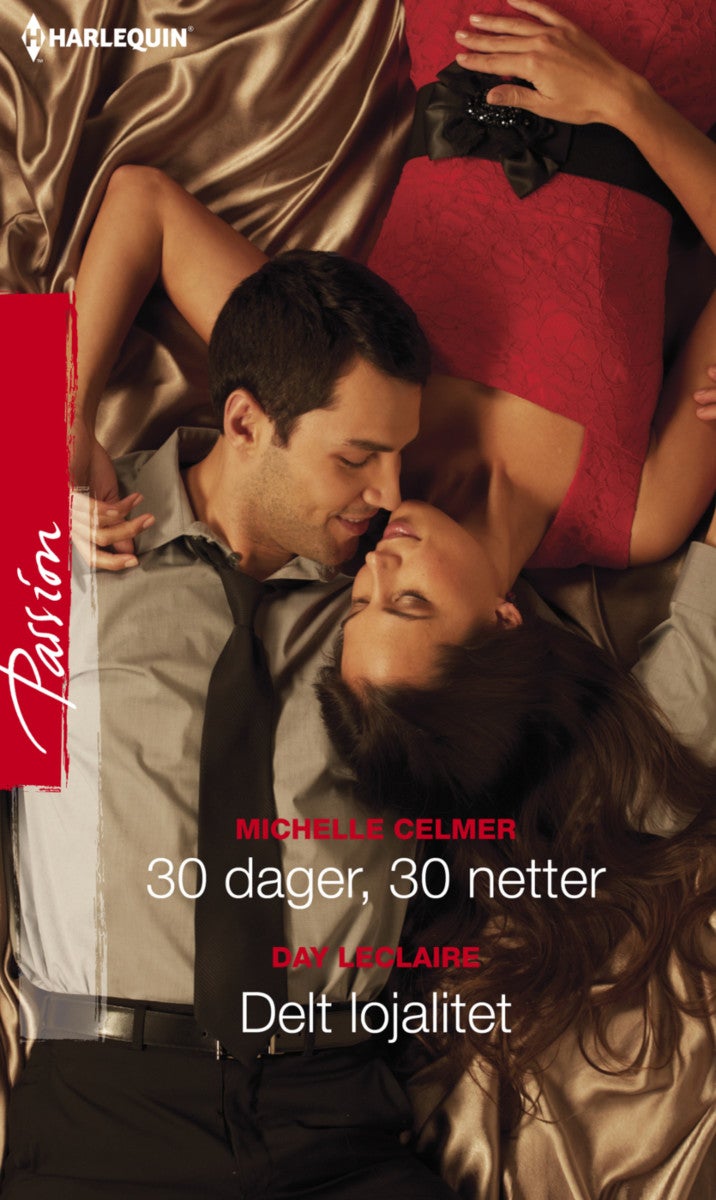 30 dager, 30 netter ; Delt lojalitet