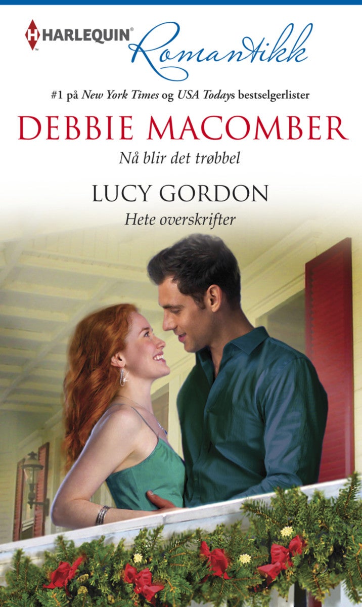 Nå blir det trøbbel ; Hete overskrifter