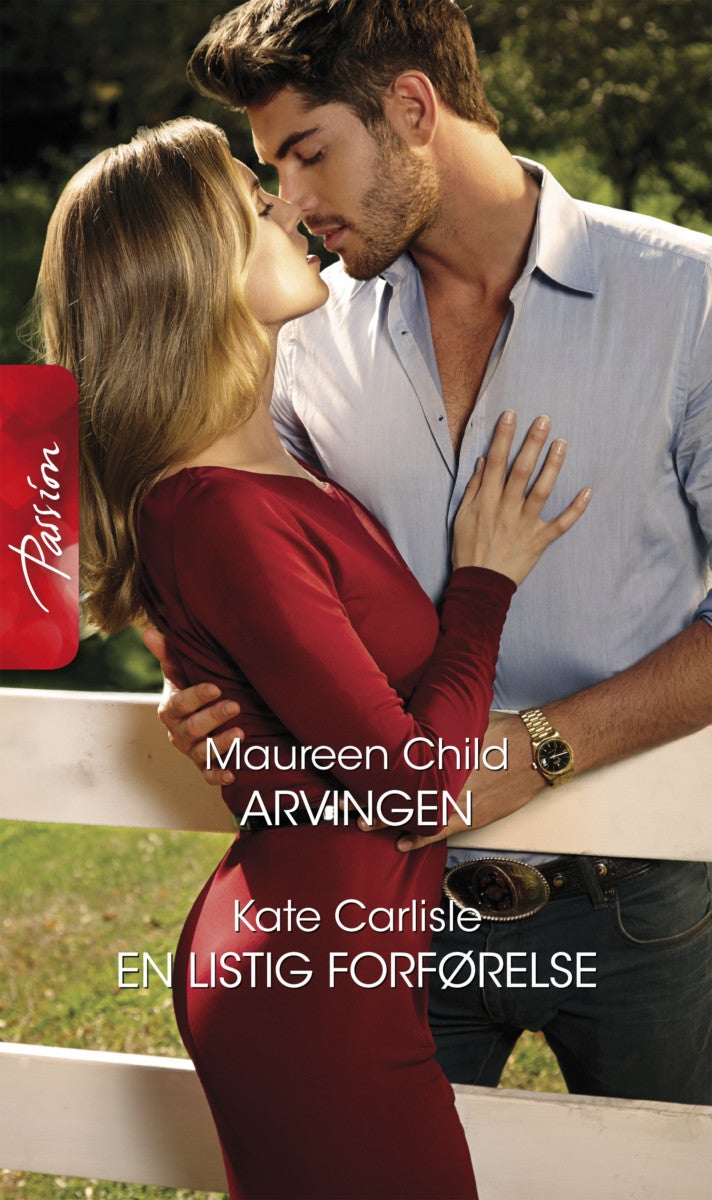 Arvingen ; En listig forførelse