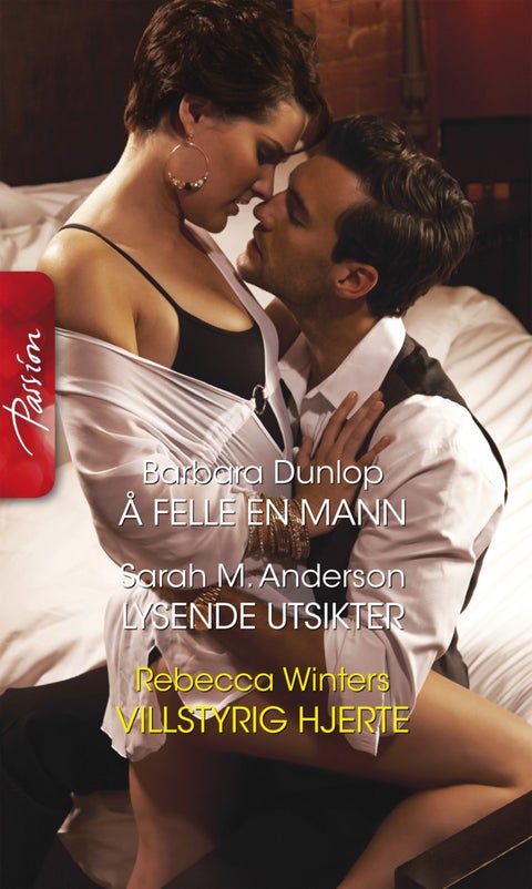 Å felle en mann ; Lysende utsikter ; Villstyrig hjerte