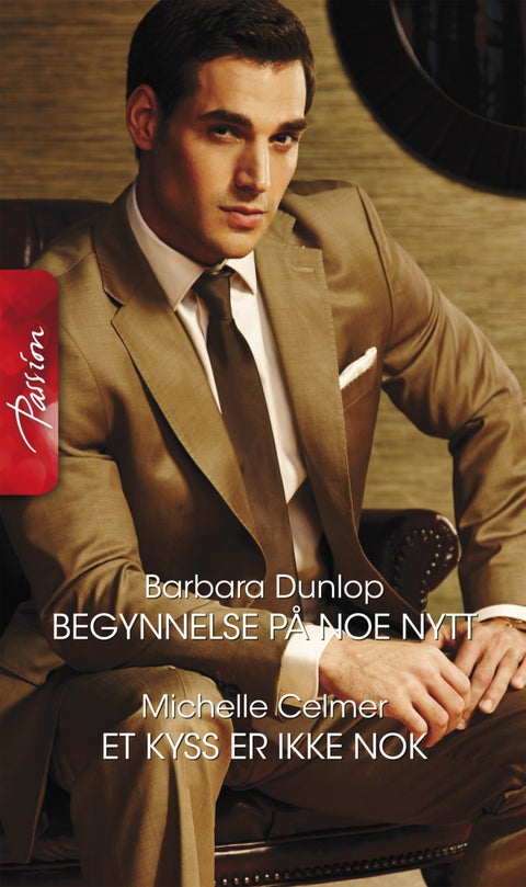 Begynnelse på noe nytt ; Et kyss er ikke nok