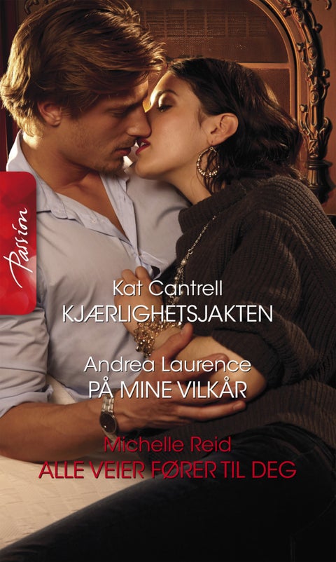 Kjærlighetsjakten ; På mine vilkår ; Alle veier fører til deg