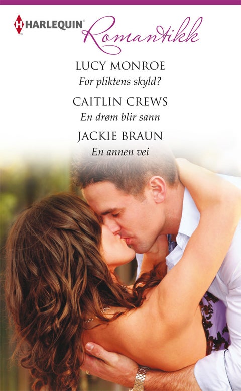 For pliktens skyld? ; En drøm blir sann ; En annen vei