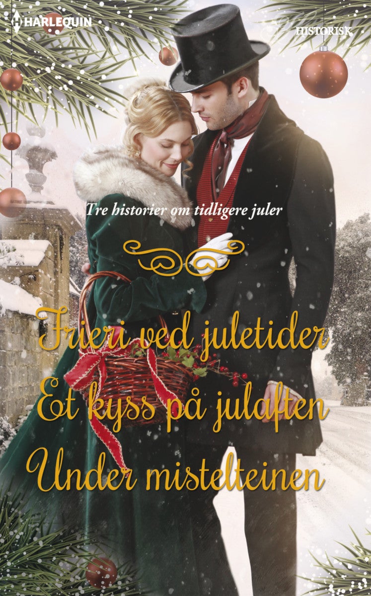 Bilde av Frieri Ved Juletider ; Et Kyss På Julaften ; Under Mistelteinen Av Carla Kelly, Georgie Lee, Ann Lethbridge
