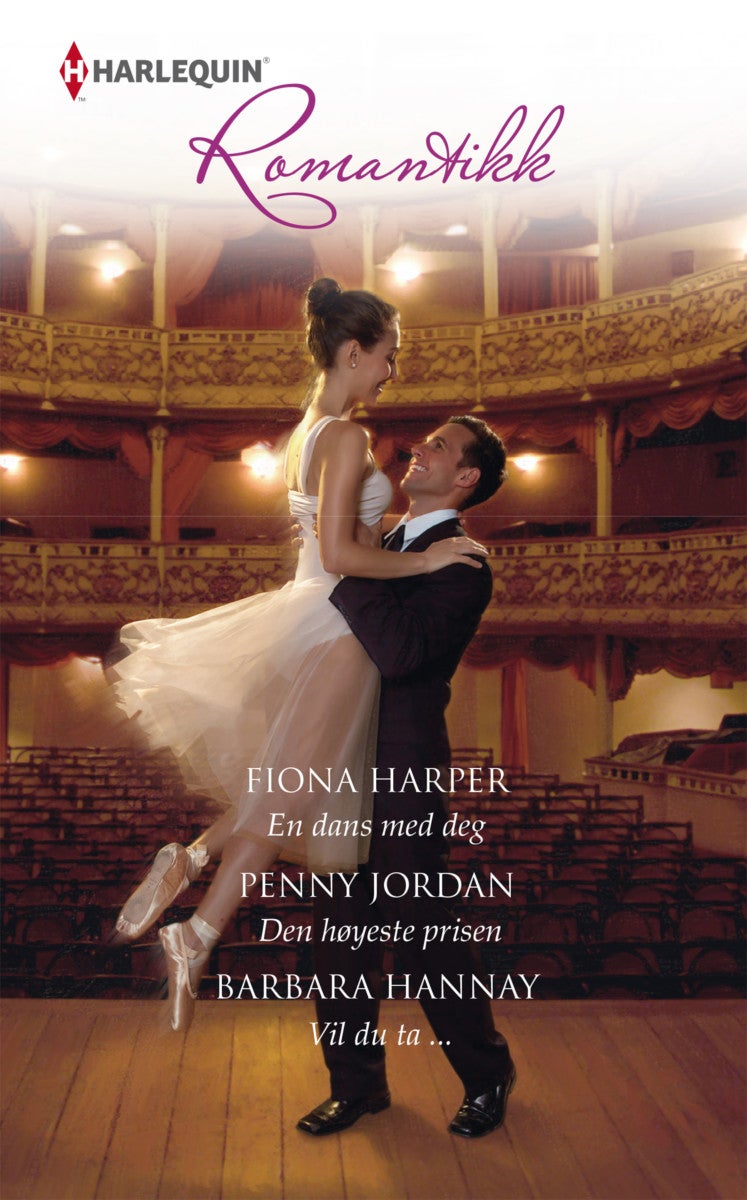 Bilde av En Dans Med Deg ; Den Høyeste Prisen ; Vil Du Ta ... Av Barbara Hannay, Fiona Harper, Penny Jordan