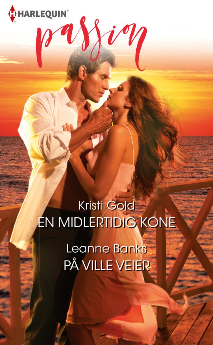 En midlertidig kone ; På ville veier