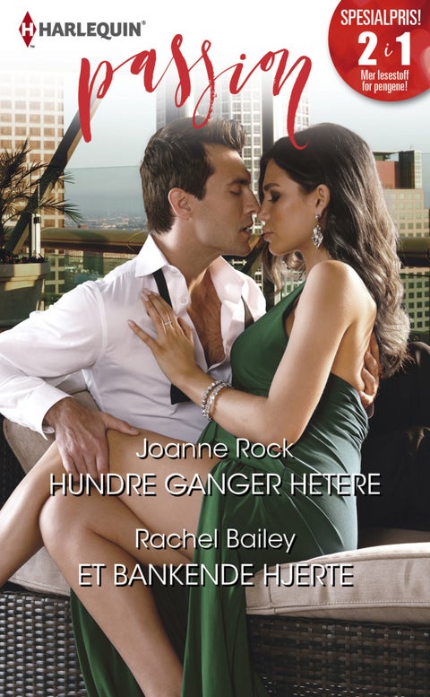 Hundre ganger hetere ; Et bankende hjerte