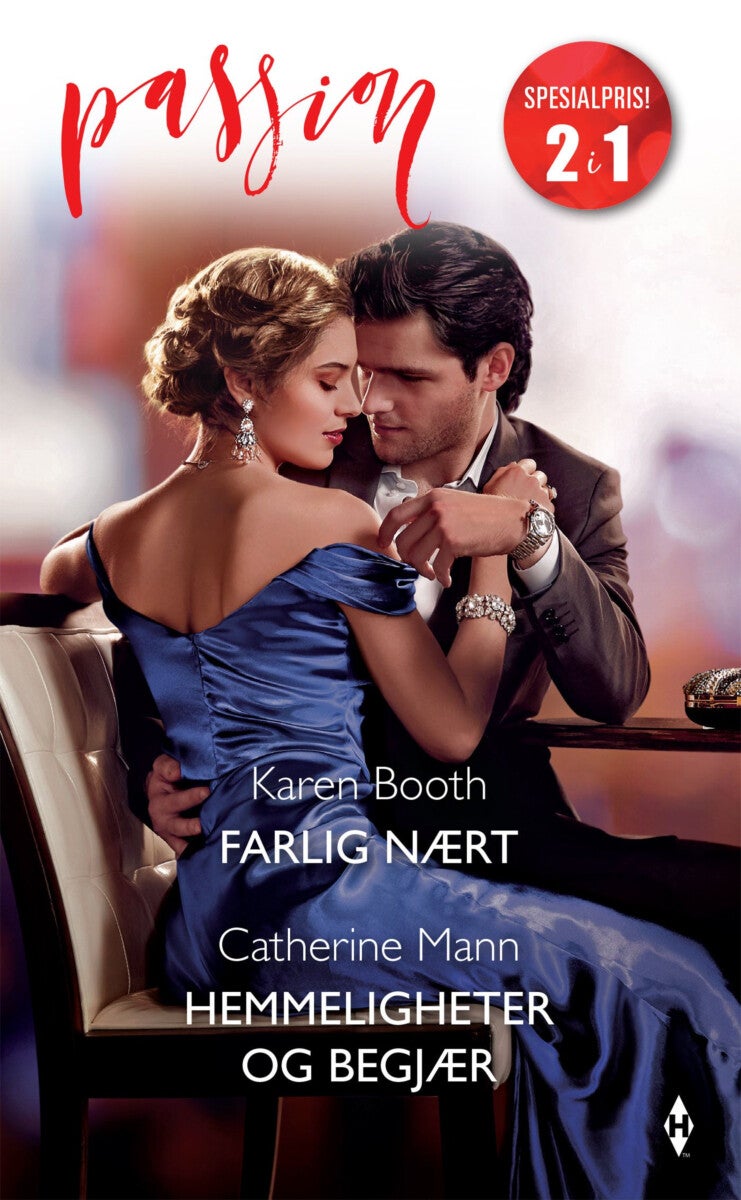 Farlig nært ; Hemmeligheter og begjær