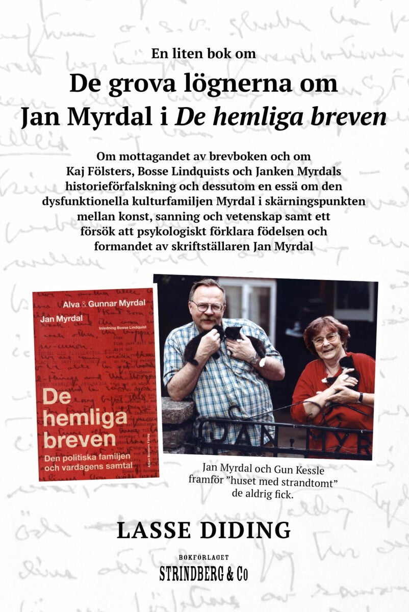 De grova lögnerna om Jan Myrdal i De hemliga breve