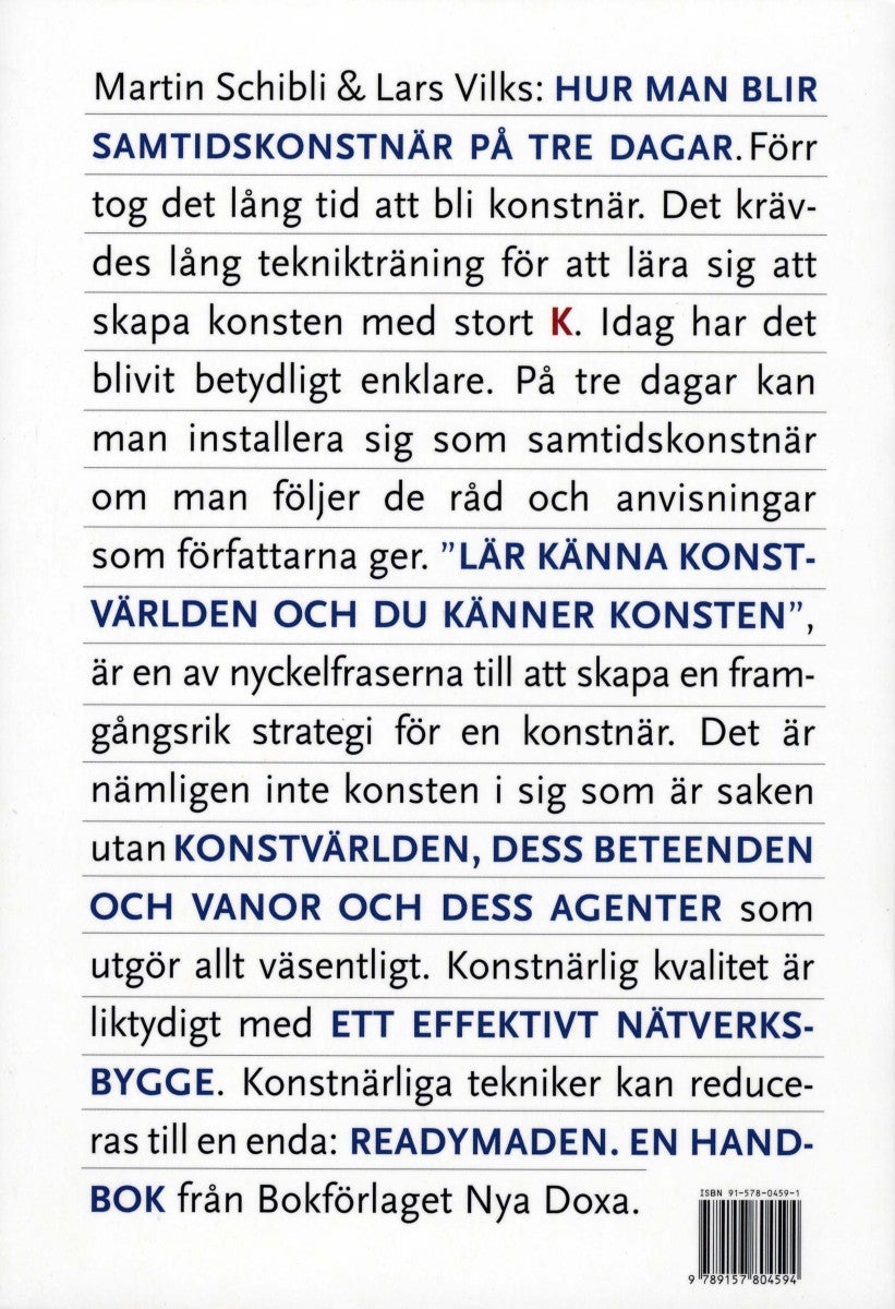 Hur Man Blir Samtidskonstnær På Tre Dage