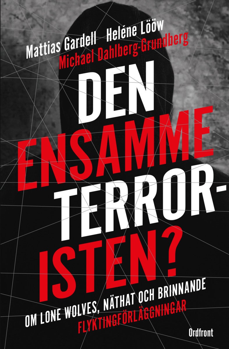 Den ensamma terroristen?