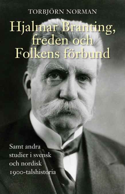 Hjalmar Branting, freden och Folkens förbund