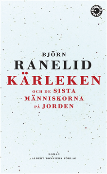 Kärleken och de sista människorna
