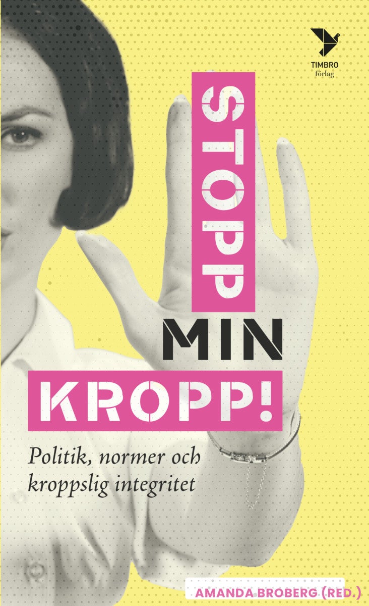 Stopp min kropp!