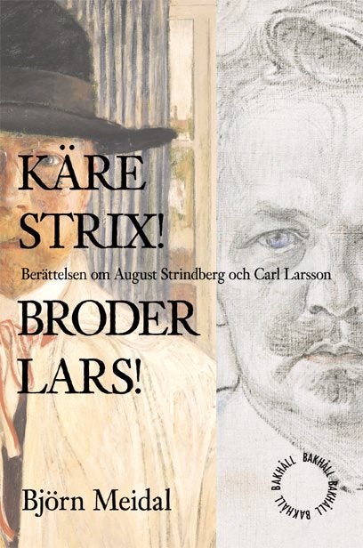 Kåre Strix! Broder Lars!