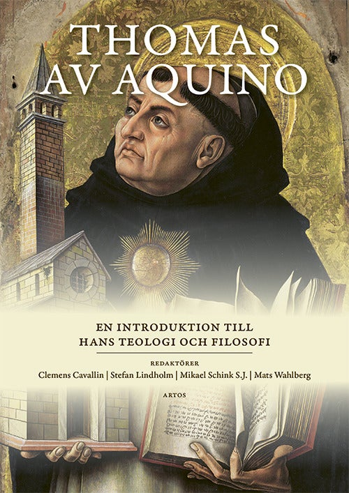 Thomas av Aquino - En introduktion till hans teologi och filosofi