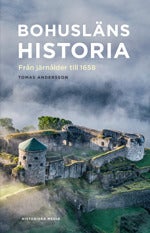 Bohusläns historia - från jernålder till 1658