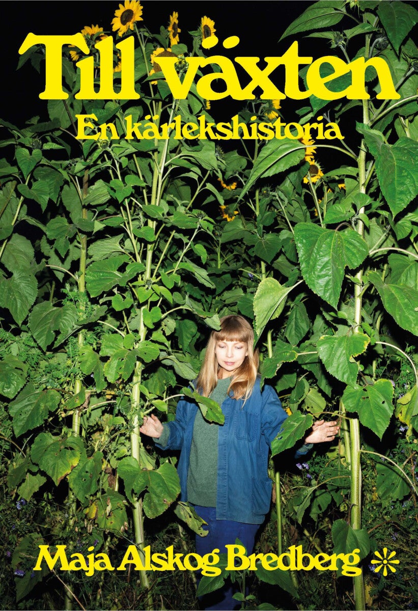 Till växten - En kärlekshistoria