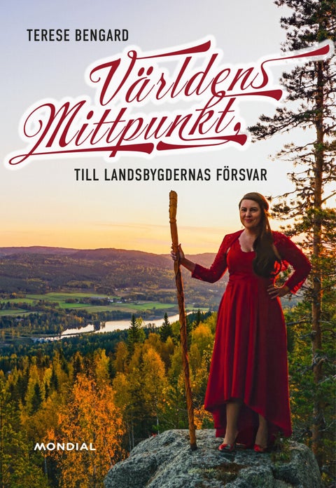 Världens mittpunkt - till landsbygdernas försvar