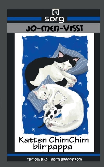 Katten ChimChim blir pappa - Sorg Jo-Men-Visst