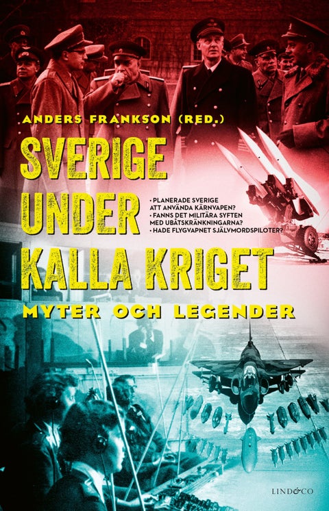 Sveriga under kalla kriget - Myter och legender
