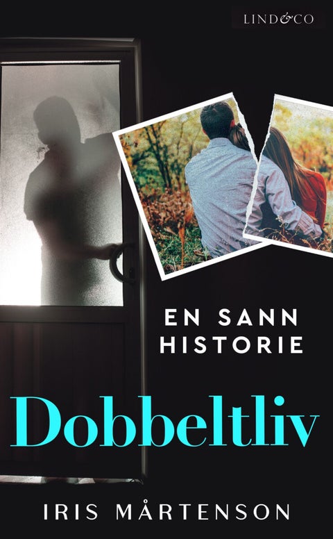 Dobbeltliv - en sann historie