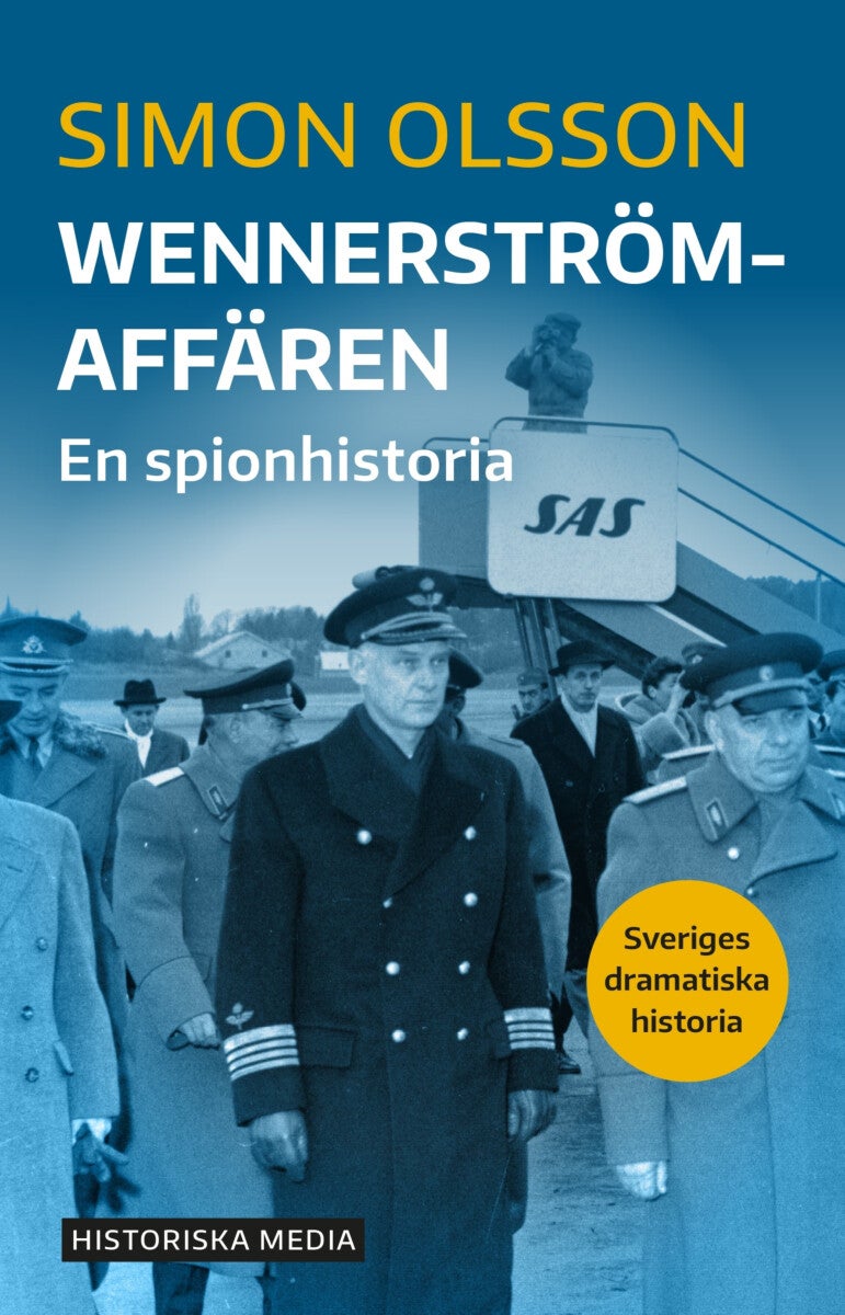 Wennerströmaffären - en spionhistoria