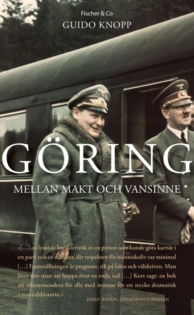 Göring - mellan makt och vansinne