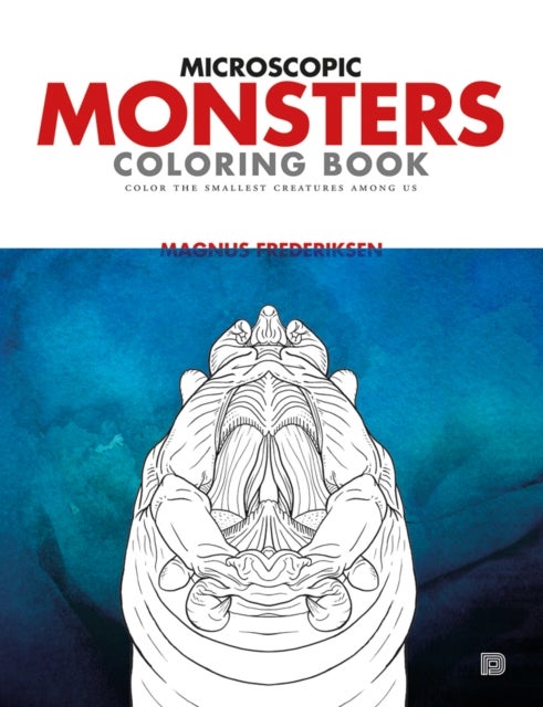 Microscopic Monsters - Color the Smallest Creatures Among Us
