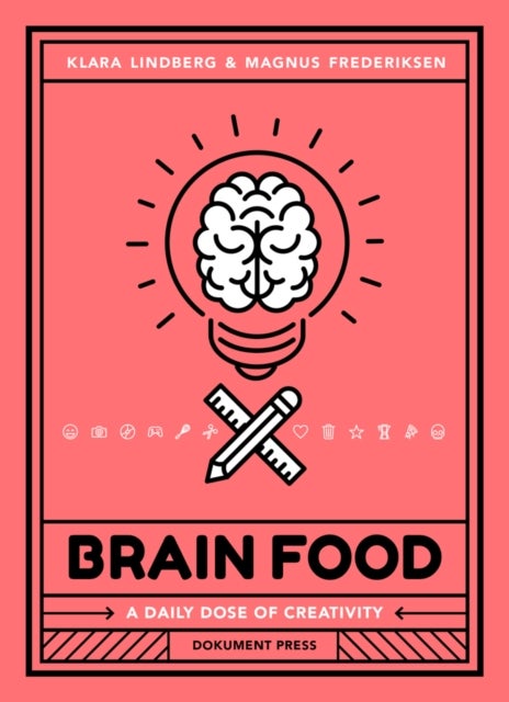 Brain Food - A Daily Dose of Creativity