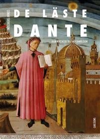 De läste Dante : från Boccaccio till Tage Danielss